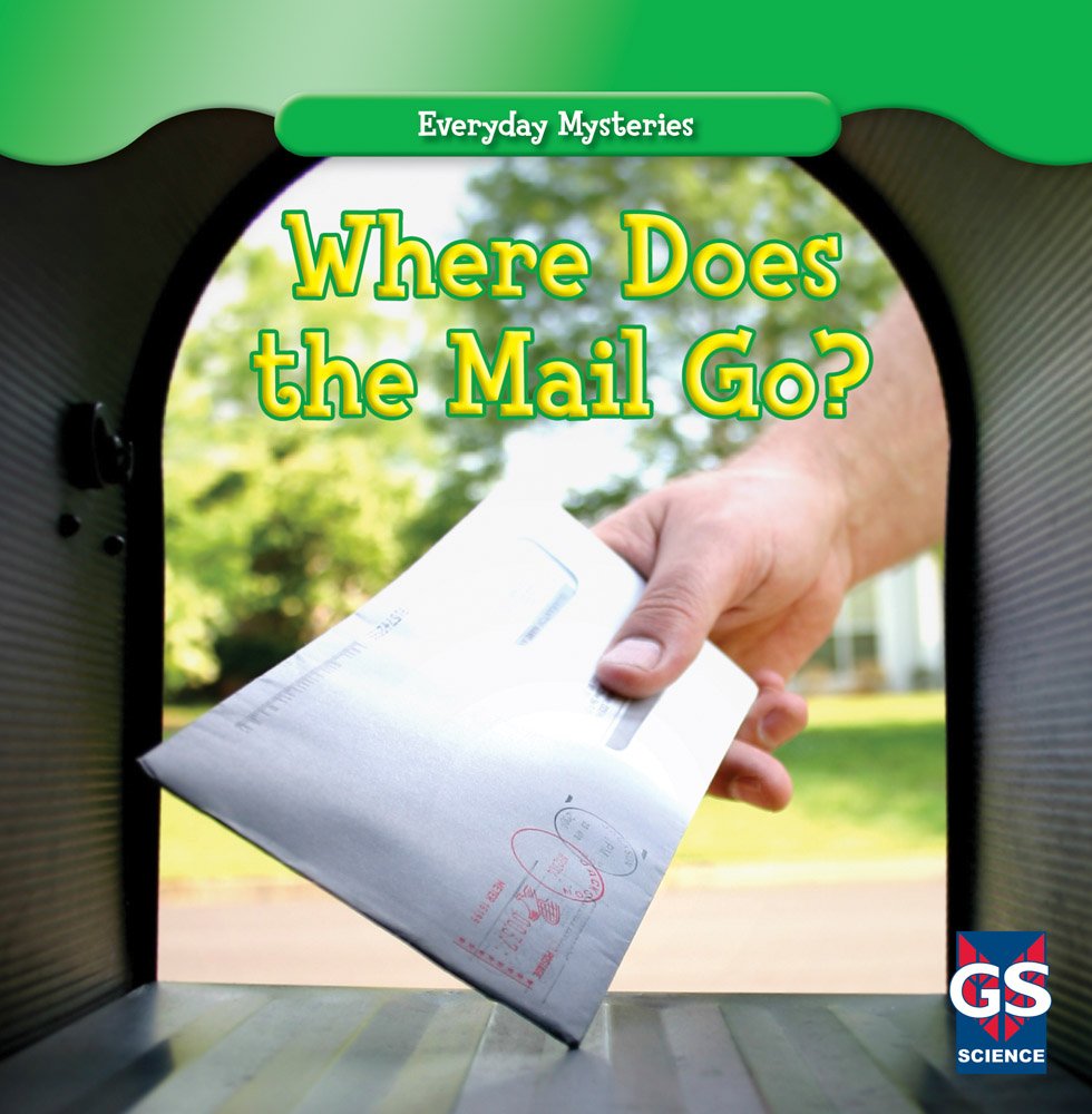 Where Does the Mail Go? - Children's Educational Book About Postal System | Perfect for Classroom Learning & Homeschooling