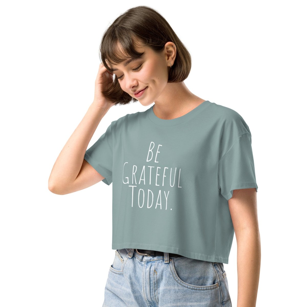 BE GRATEFUL TODAY - Cropped Gratitude T-Shirt for Women | Positive Affirmation Top | Casual Streetwear & Yoga Outfit