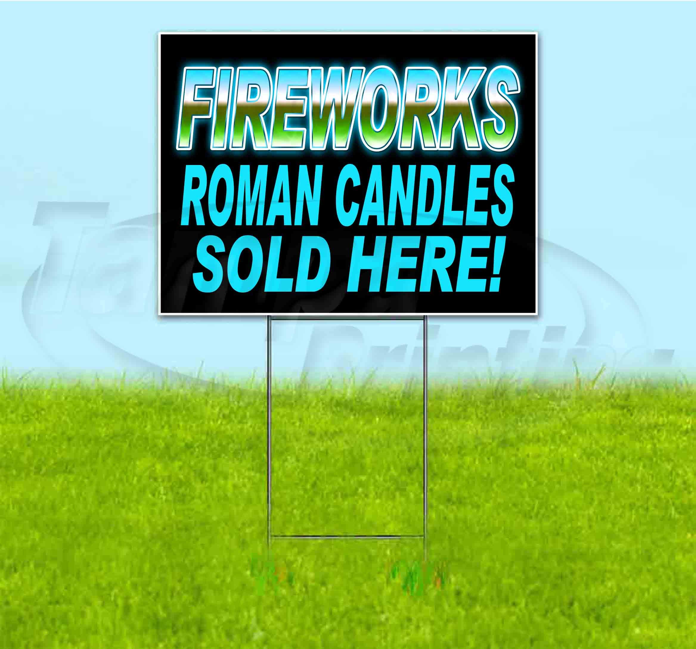 18x24 Inch Fireworks Roman Candles Yard Sign with Metal Stake - Bulk Discounts & Multi-Packs for Outdoor Advertising, Political Campaigns, and Event Promotion