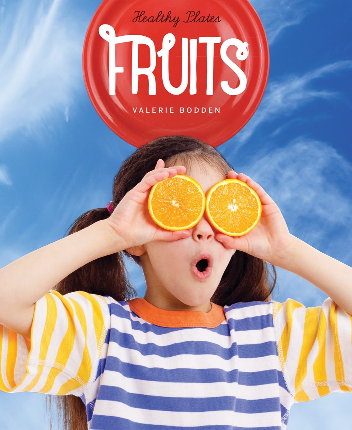 Fresh Fruits - 9781608185092 | Organic & Delicious Fruits for Healthy Snacking, Smoothies & Desserts