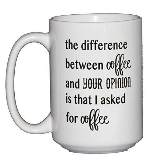 Snarky Comeback Coffee Mugs - Funny 'Difference Coffee Your Opinion' & 'Shut Up Already' Designs - Perfect for Office Humor, Gifts & Sarcastic Coffee Lovers - 11oz Ceramic Mug for Daily Use & Gag Gifts