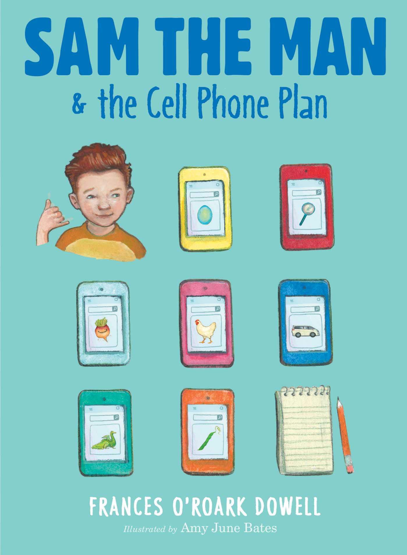 Sam the Man & the Cell Phone Plan (Book 5) - Children's Chapter Book About Technology & Friendship - Perfect for Young Readers & Classroom Storytime