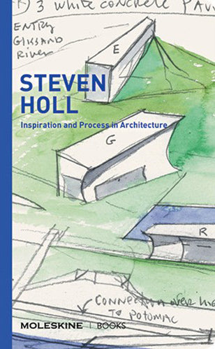 Steven Holl: Inspiration and Process in Architecture - Hardcover Book for Architects, Designers & Students | Perfect Gift for Architecture Lovers | Home Office & Studio Decor