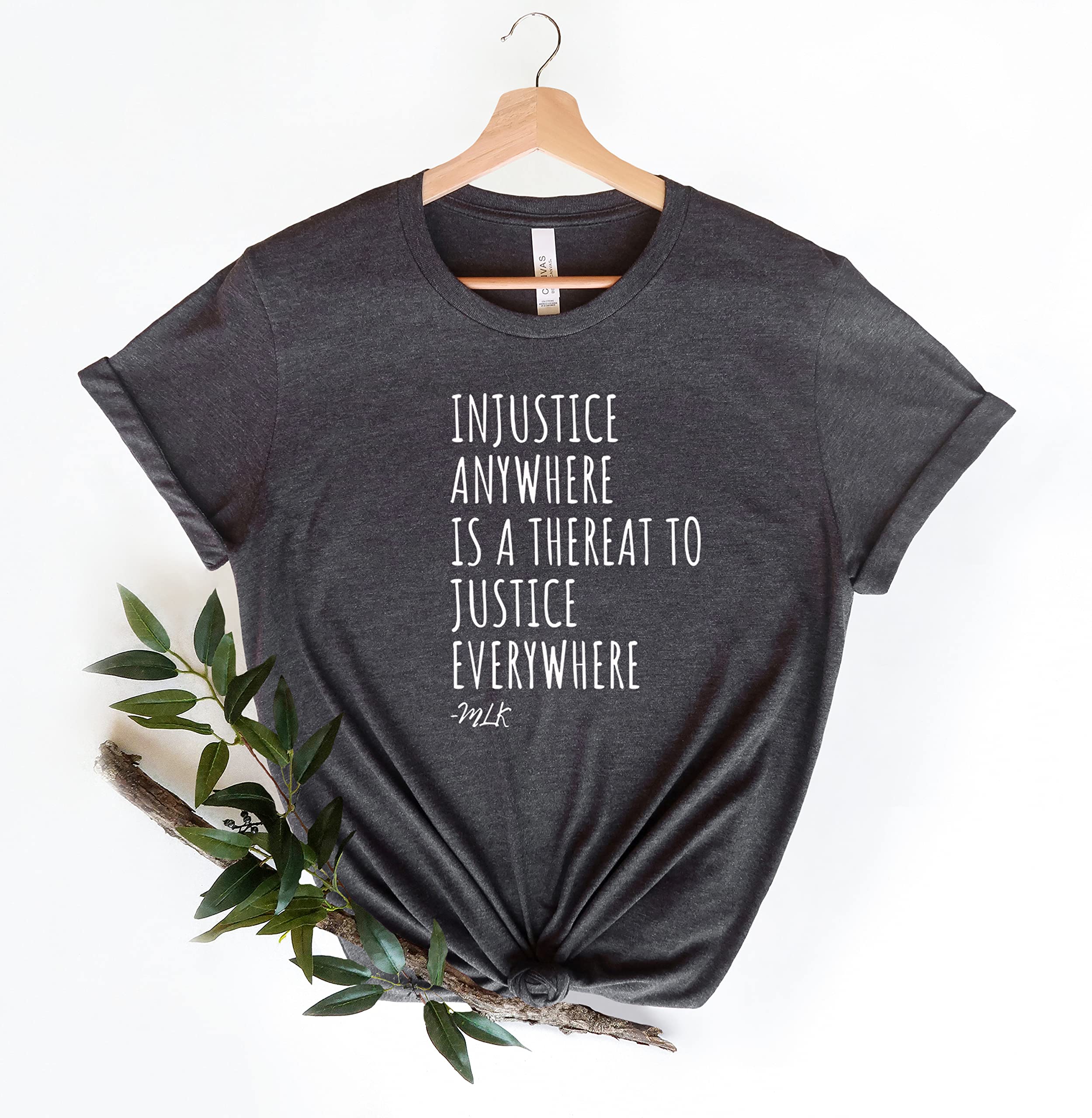 Martin Luther King Jr. T-Shirt - Injustice Anywhere is a Threat to Justice Everywhere Shirt | MLK Shirt, Black Lives Matter Activist Tee for Protests & Social Justice Events