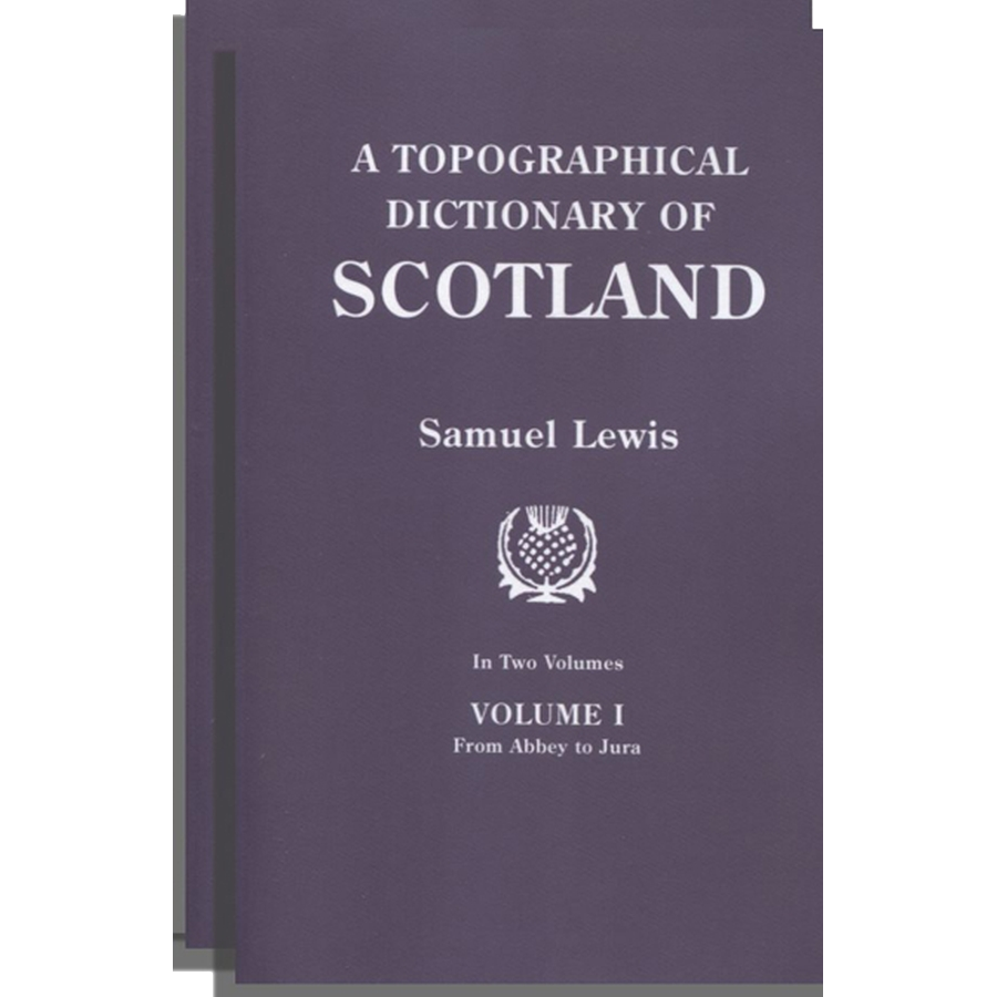 Topographical Dictionary of Scotland - 2 Volume Set | Comprehensive Guide to Scottish Geography & History | Perfect for Historians, Genealogists & Travel Enthusiasts