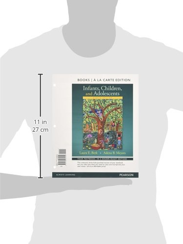 Infants, Children, and Adolescents - Loose Leaf Textbook for Pediatric Development | Perfect for Nursing Students & Childcare Professionals