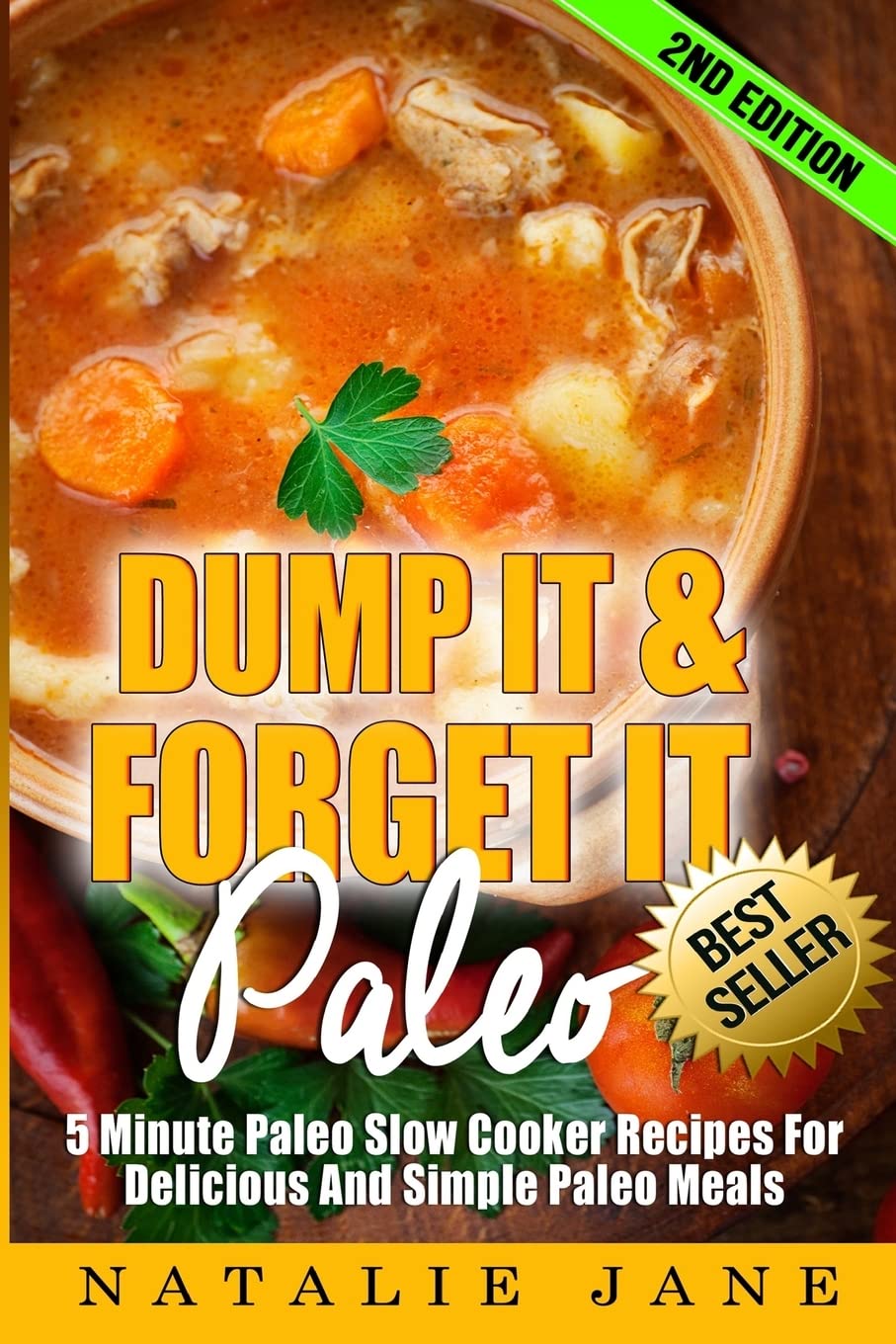 Quick & Easy Paleo Slow Cooker Recipes: 5-Minute Prep Dump Meals for Healthy Paleo Diet | Perfect for Busy Weeknights & Meal Prep