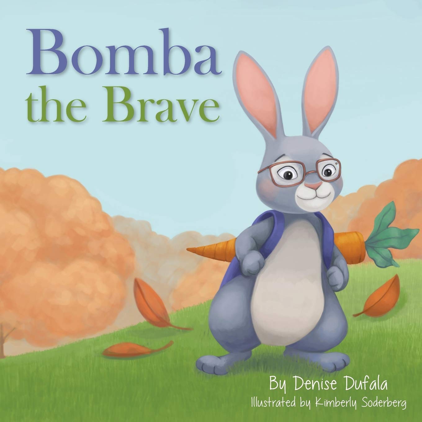 Bomba the Brave - Inspiring Children's Book About Courage and Adventure | Perfect for Bedtime Stories, Classroom Reading & Gifts for Kids