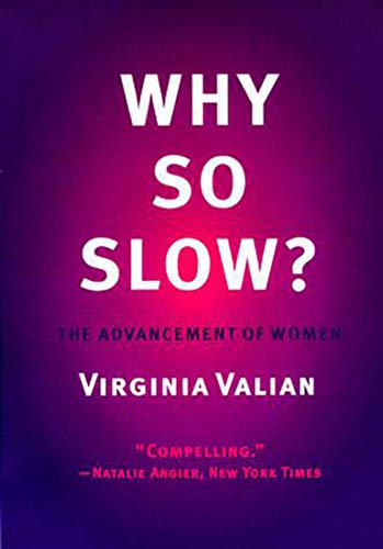 Why So Slow? The Advancement of Women - Gender Equality Book for Workplace & Leadership Development | Perfect for Diversity Training, Women's Studies & Career Growth