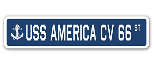 USS America CV-66 Navy Ship Street Sign - Unique Veteran Sailor Gift for Home, Office, or Man Cave Decor
