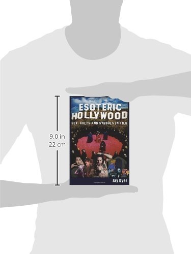 Esoteric Hollywood: Sex, Cults and Symbols in Film - Explore Hidden Meanings in Classic Movies for Film Studies & Pop Culture Enthusiasts