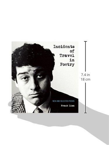 Incidents of Travel in Poetry: New and Selected Poems - Perfect for Book Lovers, Poetry Enthusiasts & Gift Giving
