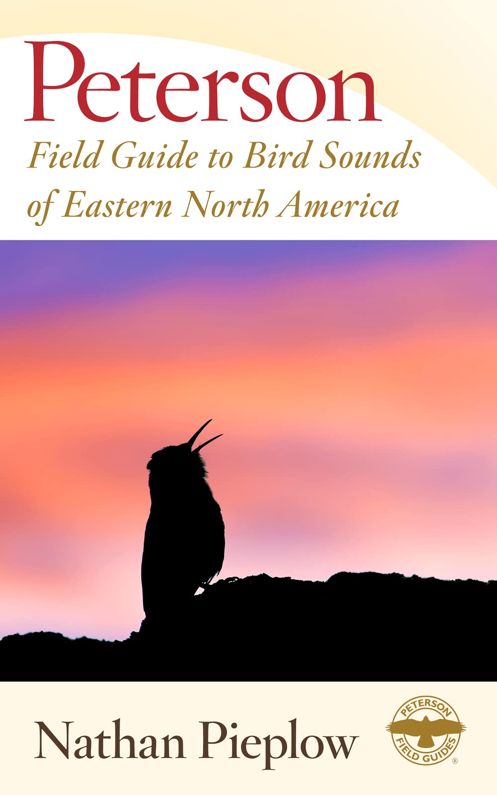 Peterson Field Guide To Bird Sounds Of Eastern North America - Comprehensive Bird Call Identification Book for Birdwatchers | Perfect for Nature Hikes, Backyard Birding & Ornithology Studies (Peterson Field Guides)