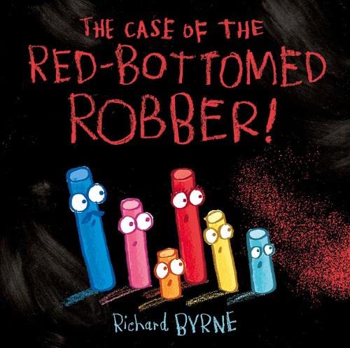 The Case of the Red-Bottomed Robber - Fun Mystery Book for Kids | Engaging Detective Story for Young Readers | Perfect for Bedtime Stories & Classroom Reading