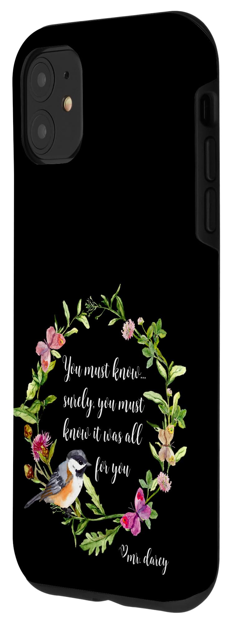 iPhone 11 Case with Jane Austen Pride and Prejudice Quote - Stylish Protective Cover for Everyday Use, Work & Travel