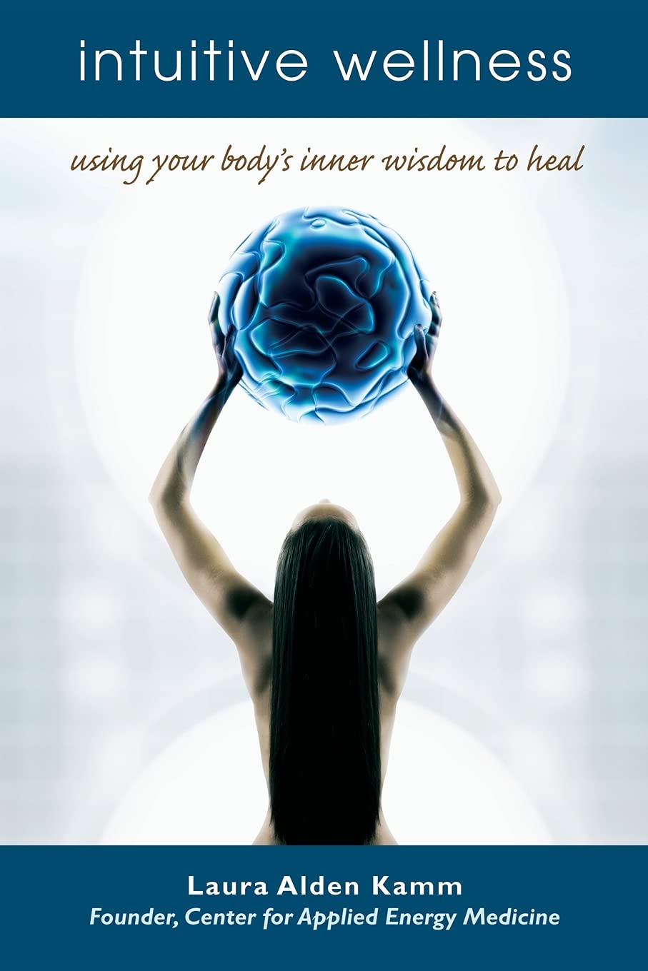 Intuitive Wellness Guide: Harness Your Body's Inner Wisdom for Natural Healing | Self-Care, Mindfulness & Holistic Health Practices
