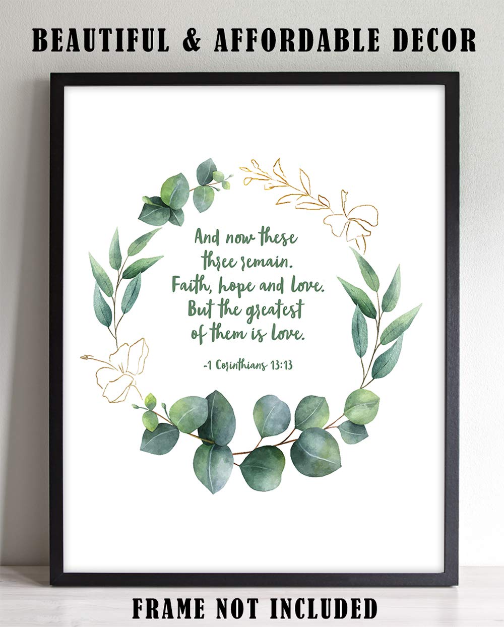 TJ Originals - 1 Corinthians 13:13 Bible Verse Wall Art - Faith Hope & Love Christian Scripture Print - 11x14 Inspirational Home Decor - Perfect Gift for Family, Friends & Women (Wreath Portrait) - Ideal for Living Room, Bedroom & Church Decor