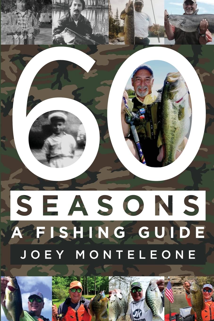 60 Seasons: The Ultimate Fishing Guide for Beginners & Experts – Perfect for Freshwater & Saltwater Angling Adventures
