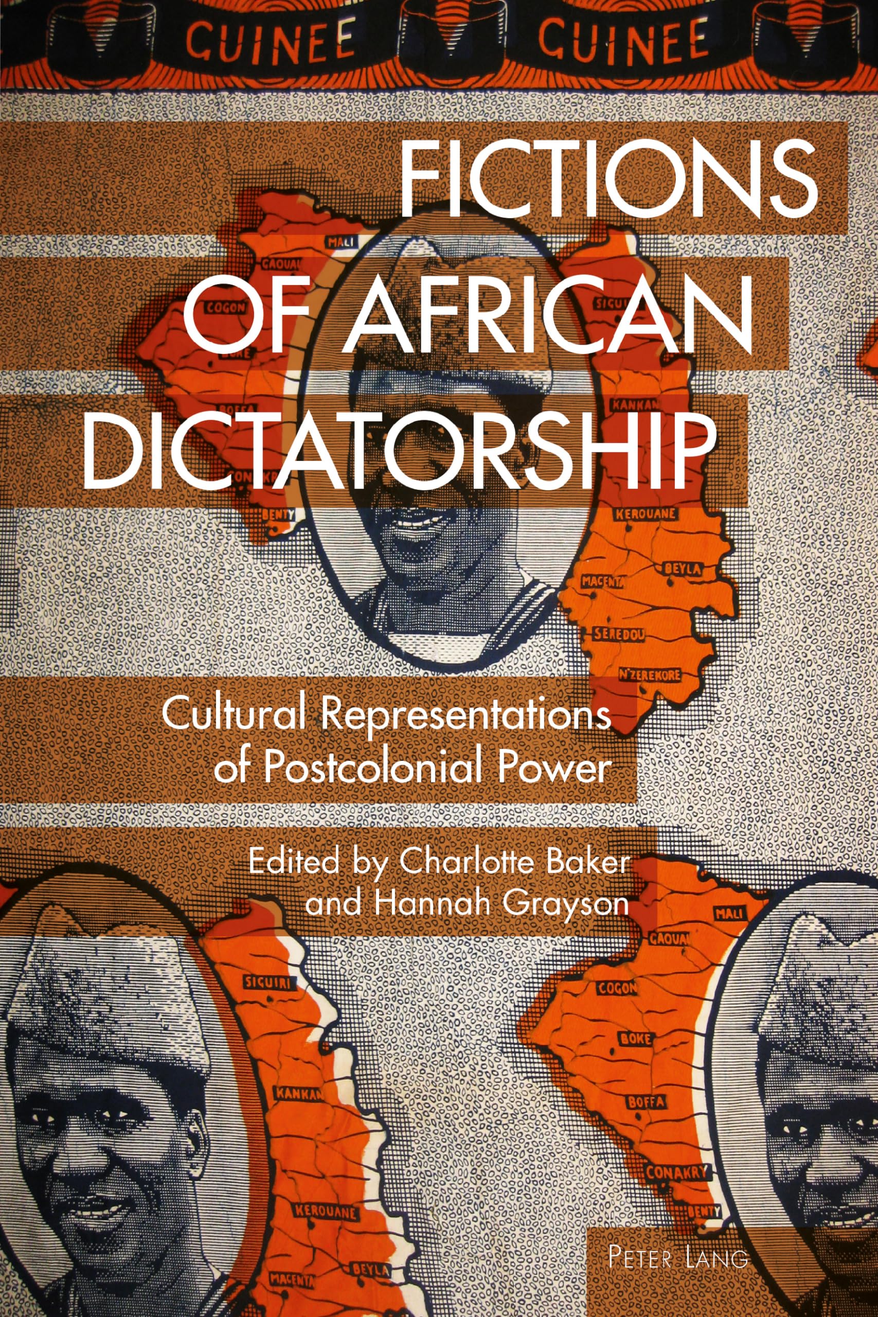 Fictions of African Dictatorship: Race and Resistance Across Borders in the Long 20th Century - Political Literature for Academic Studies & Postcolonial Research