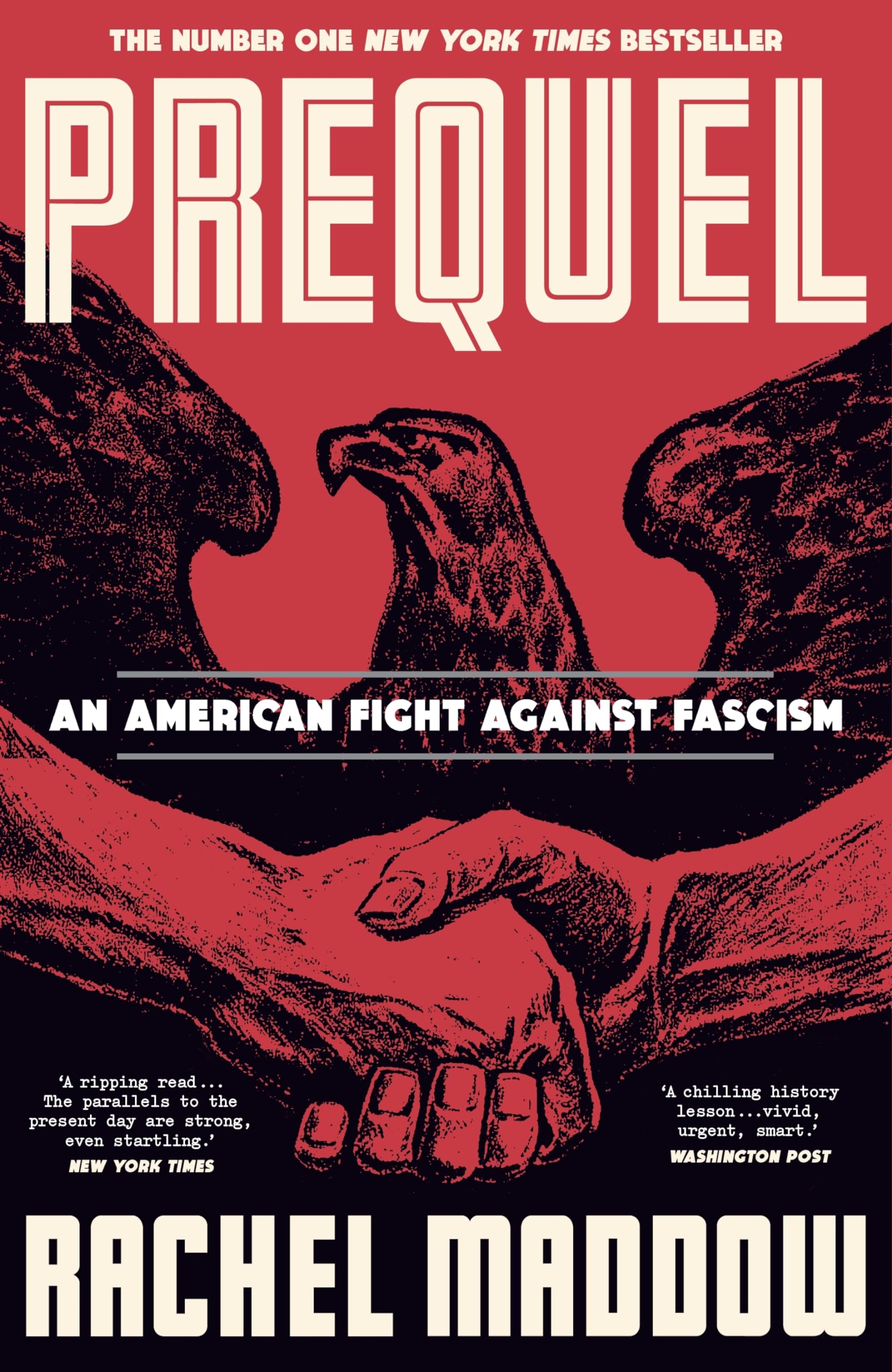 Prequel: The Bestselling WWII History Book About the Fascist Plot to Overthrow America - Perfect for History Buffs, Political Science Students & Book Clubs