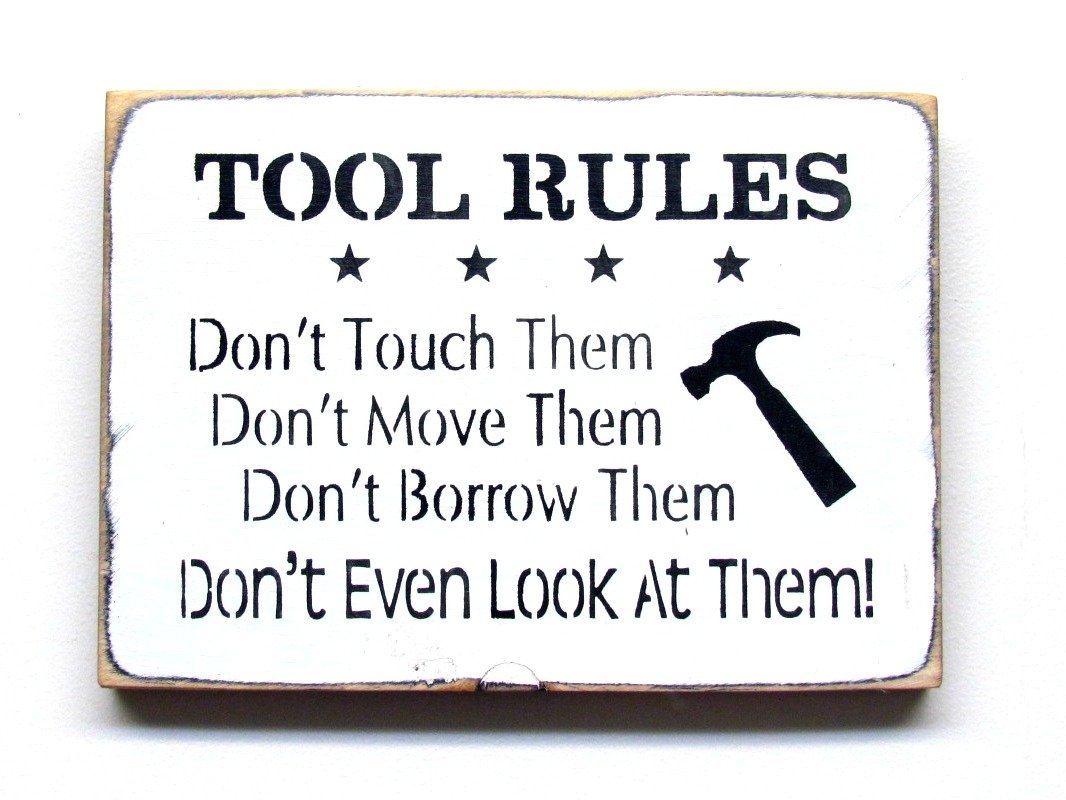 Tool Rules Wooden Sign - Rustic Home Decor for Dad, Perfect Gift for Father's Day, Birthday & Workshop