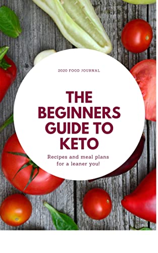 Keto Cookbook For Beginners: 40 Easy Low-Carb Recipes for Quick Homemade Meals | Perfect for Weight Loss & Healthy Lifestyle