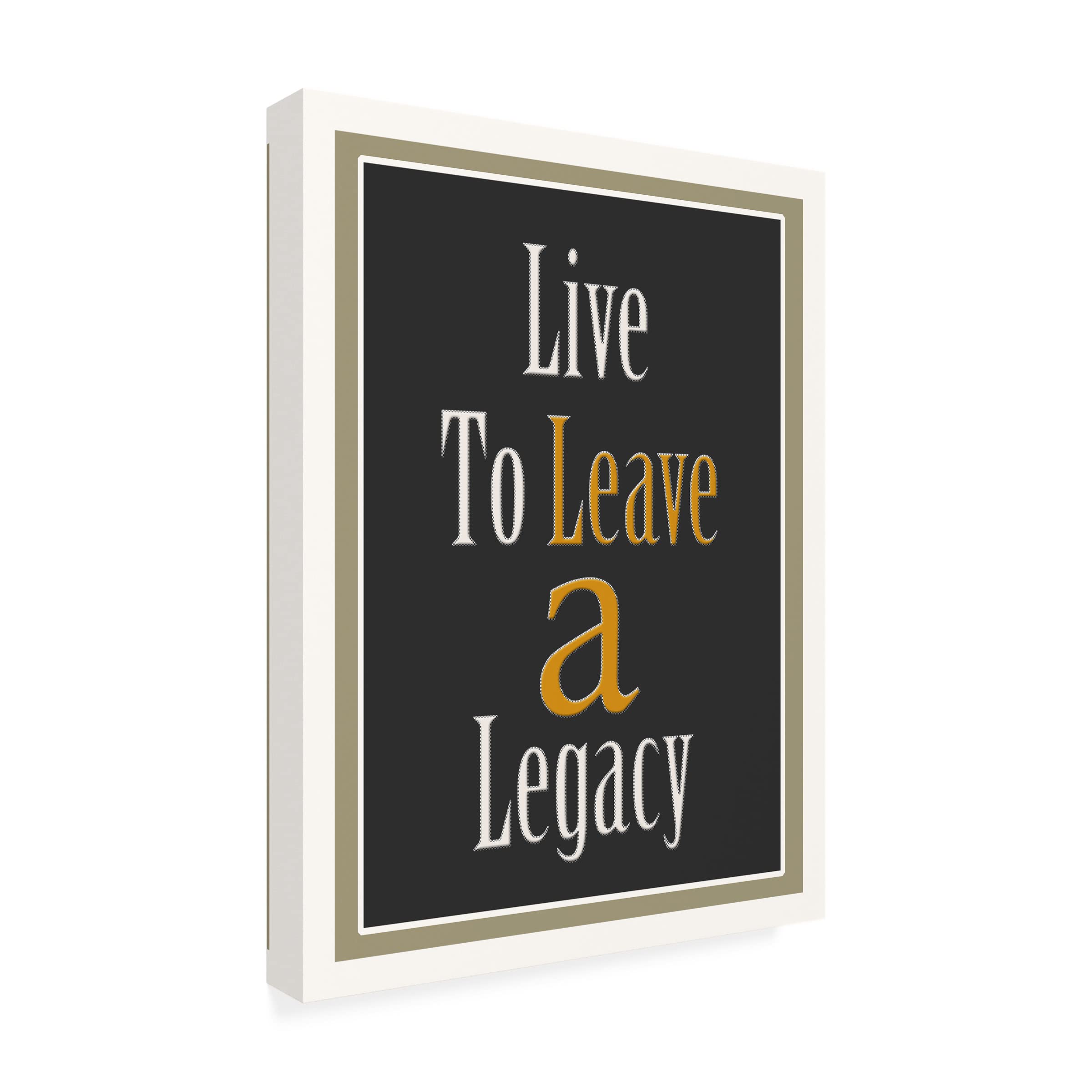 Trademark Fine Art 'Legacy Word Art' Canvas Print by Richard Homawoo - Inspirational Wall Decor for Living Room, Office & Bedroom
