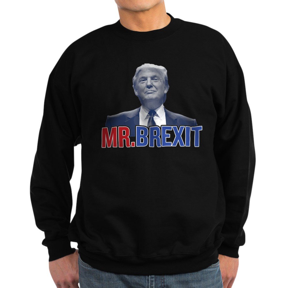 Donald Trump Mr. Brexit Sweatshirt - Funny Political Novelty Pullover Hoodie for Men & Women | Great for Protests, Rallies & Conservative Events
