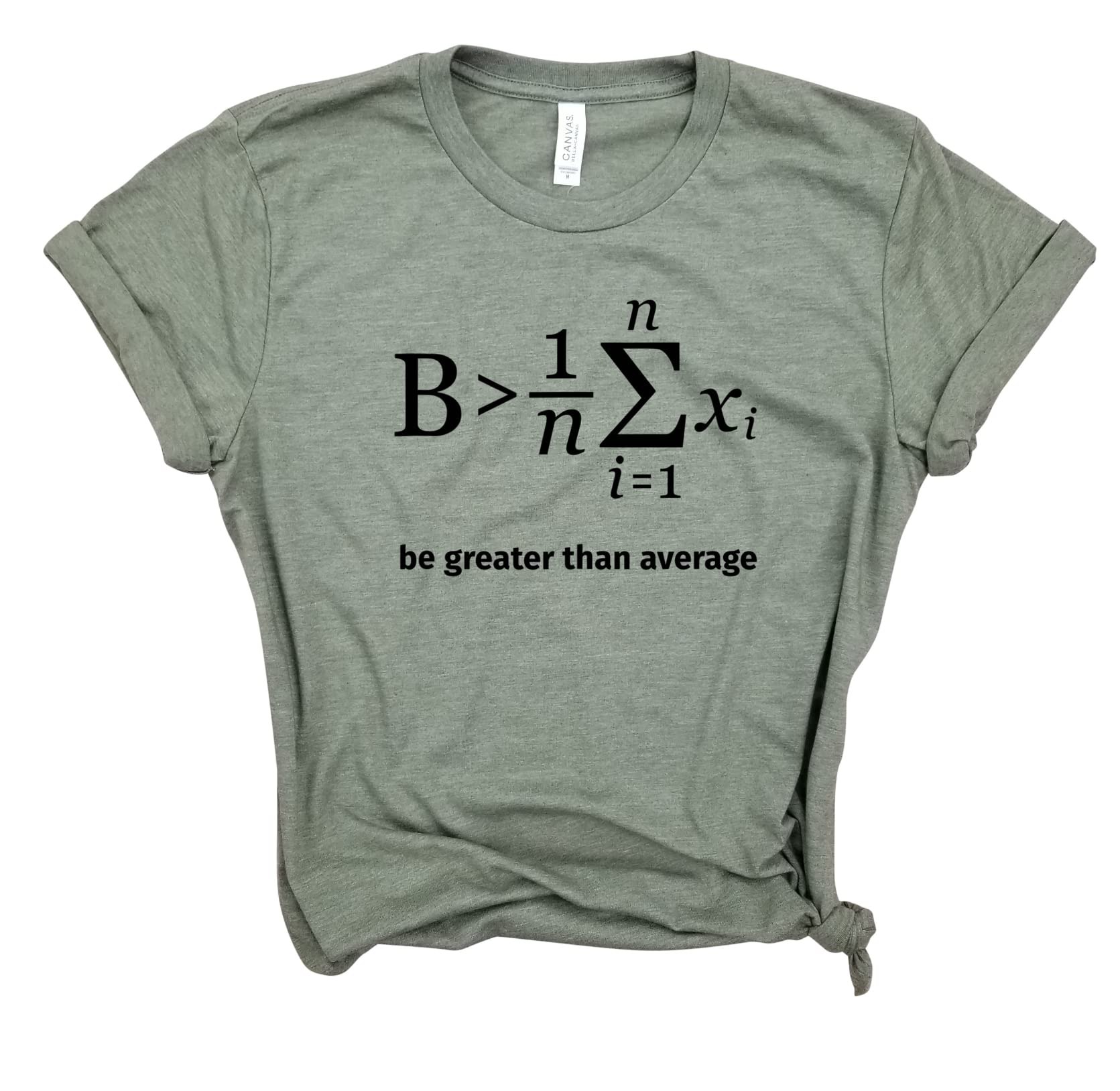 Be Greater Than Average - Funny Math & Science Nerdy Shirt for Teachers, Students & Lovers | Algebra, Biology Humor Gift | Perfect for Classrooms, Labs & Geeky Events
