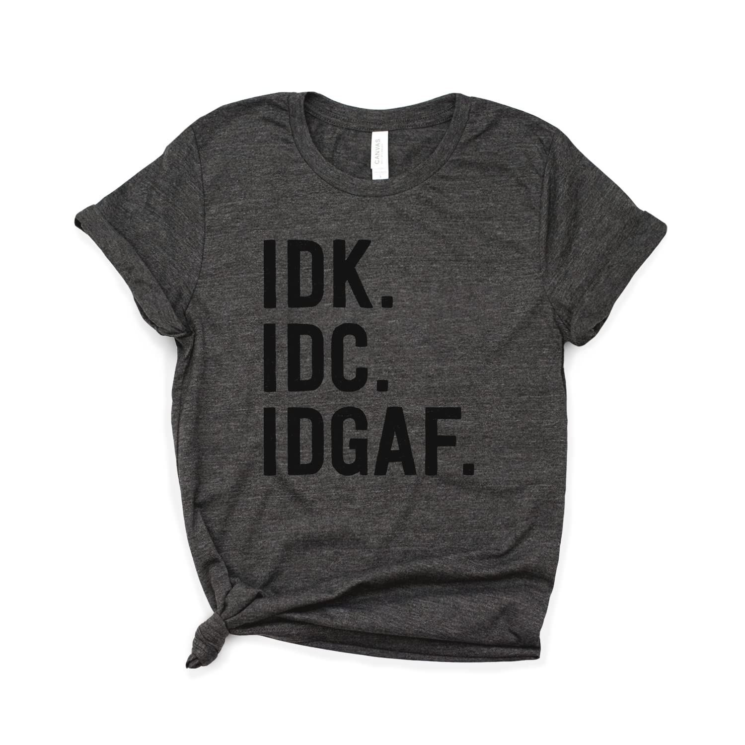 Funny IDK IDC IDGAF Shirt - Sarcastic Internet & Nerd T-Shirt - Softstyle Unisex Tee for Coworkers & Friends - Perfect for Casual Wear, Office Humor, and Gifts
