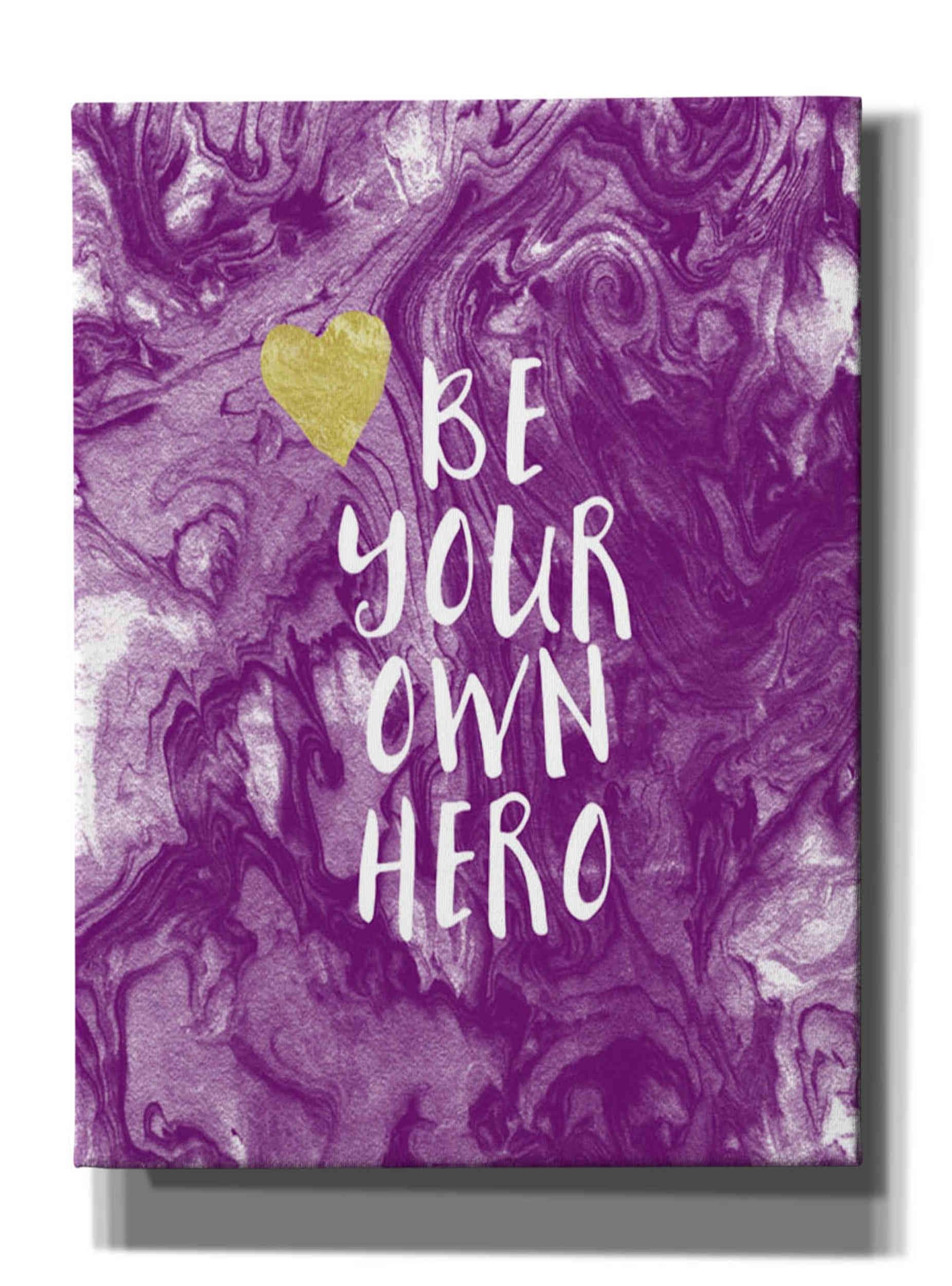 Be Your Own Hero by Linda Woods - 40x54 Inch Inspirational Canvas Wall Art for Living Room, Bedroom & Office Decor