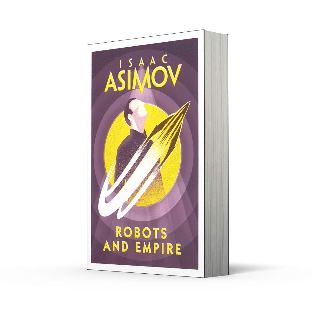 ROBOTS & EMPIRE Paperback Book - Classic Sci-Fi Novel by Isaac Asimov | Perfect for Sci-Fi Fans & Book Collectors | Great for Reading, Gifts & Home Library Collections