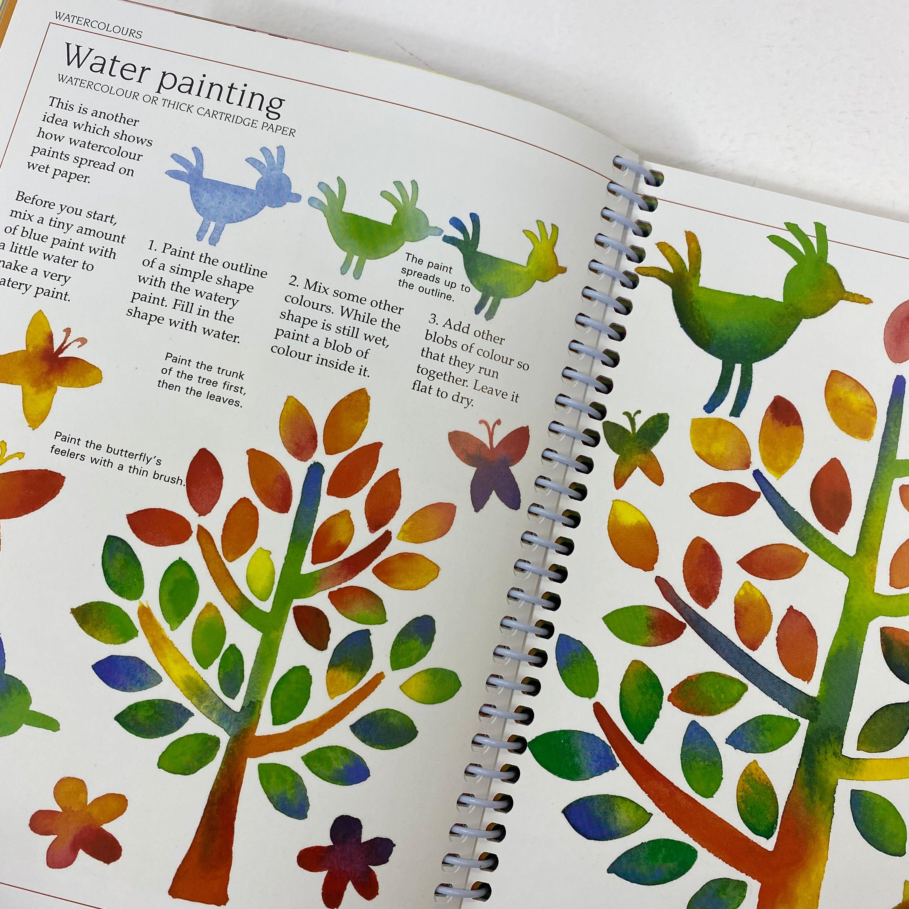 Complete Book of Art Ideas - Creative Drawing & Painting Techniques for Beginners to Advanced Artists - Perfect for Home, Classroom & Studio Art Projects