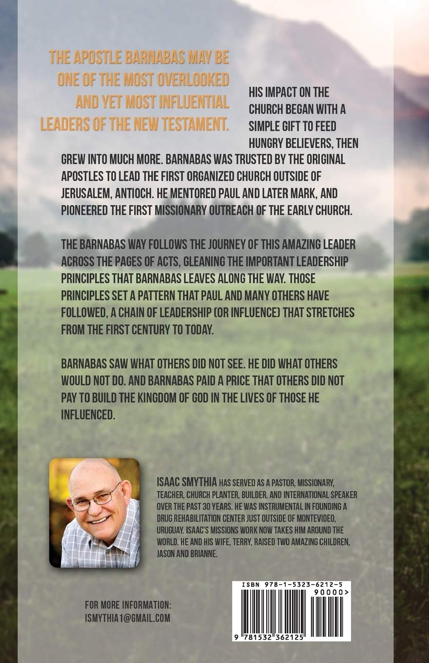 The Barnabas Way: A New Perspective on Biblical Leadership - Christian Leadership Book for Pastors, Ministers & Church Leaders - Perfect for Sermon Preparation & Discipleship Training