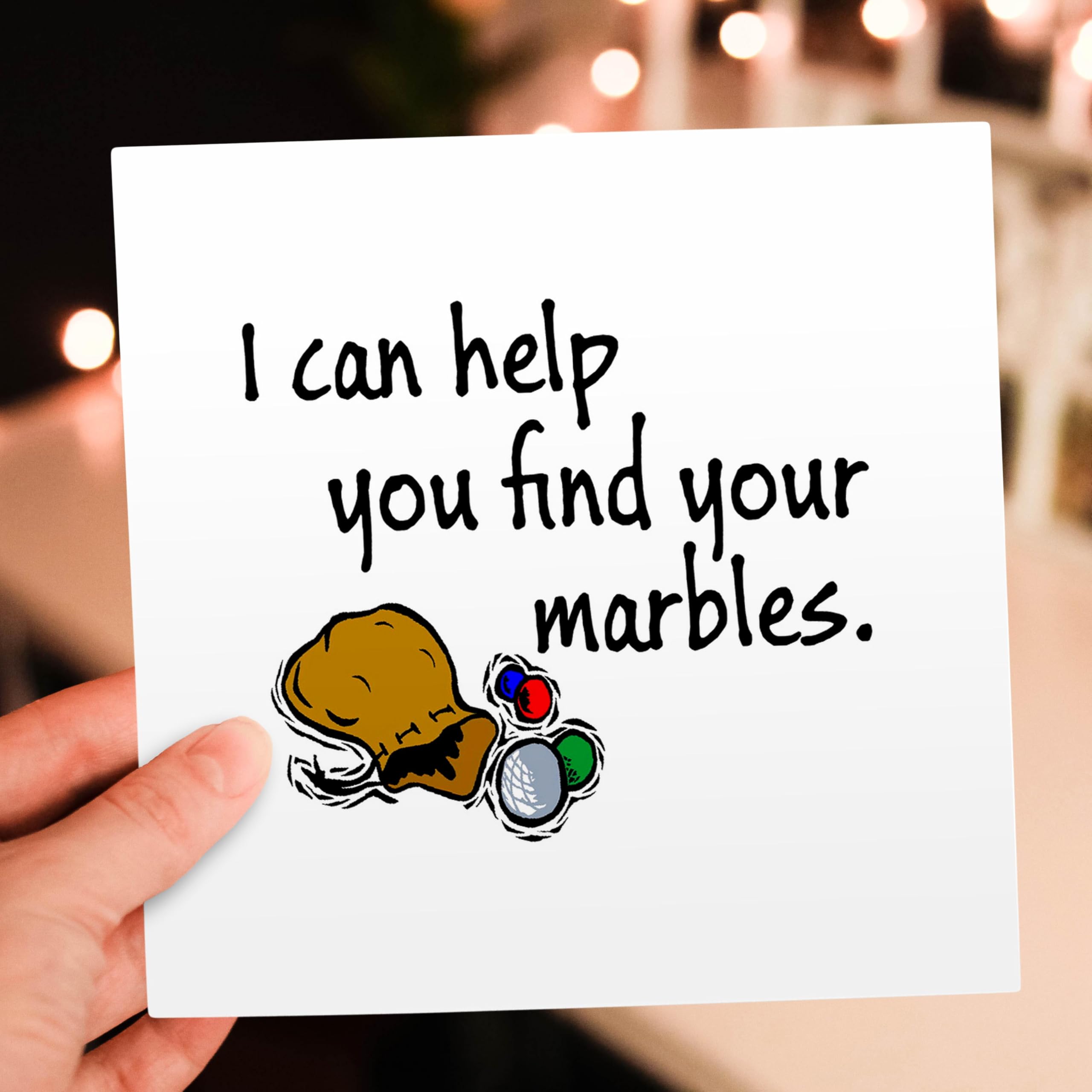 Funny Greeting Card - 'I Can Help You Find Your Marbles' Humorous Quote - Perfect for Birthdays, Anniversaries & Gag Gifts