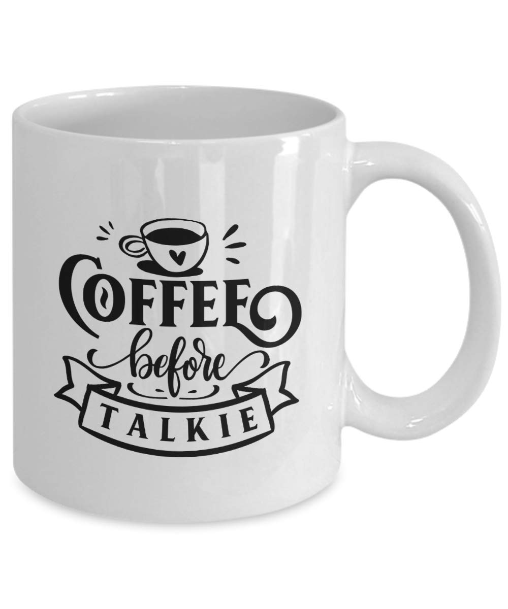 Funny Good Morning Coffee Mug - Insulated Ceramic Cup with Humorous 'Coffee Before Talkie' Quote - Perfect Gift for Coffee Lovers, Office Workers & Early Risers - Great for Home, Office or Breakfast in Bed