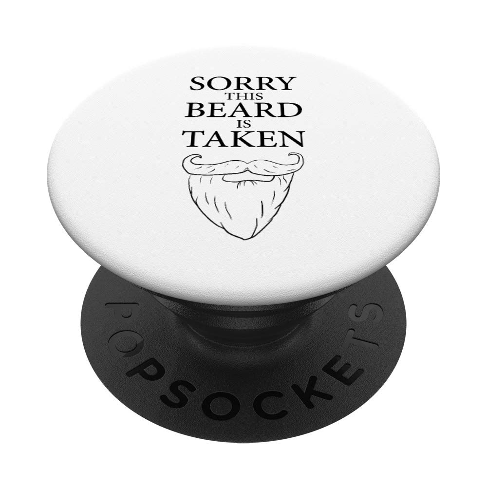 Sorry This Beard Is Taken Funny Beard PopSockets PopGrip - Swappable Phone Grip for iPhone, Samsung & Tablets - Perfect Gift for Bearded Men & Hipsters