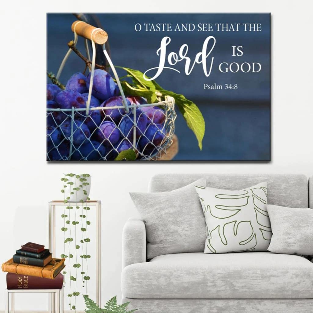 Grapes O Taste And See That The Lord Is Good - Inspirational Christian Wall Art Canvas Print - Jesus & Bible Verse Home Decor for Living Room, Bedroom, Church - Religious Gift Idea