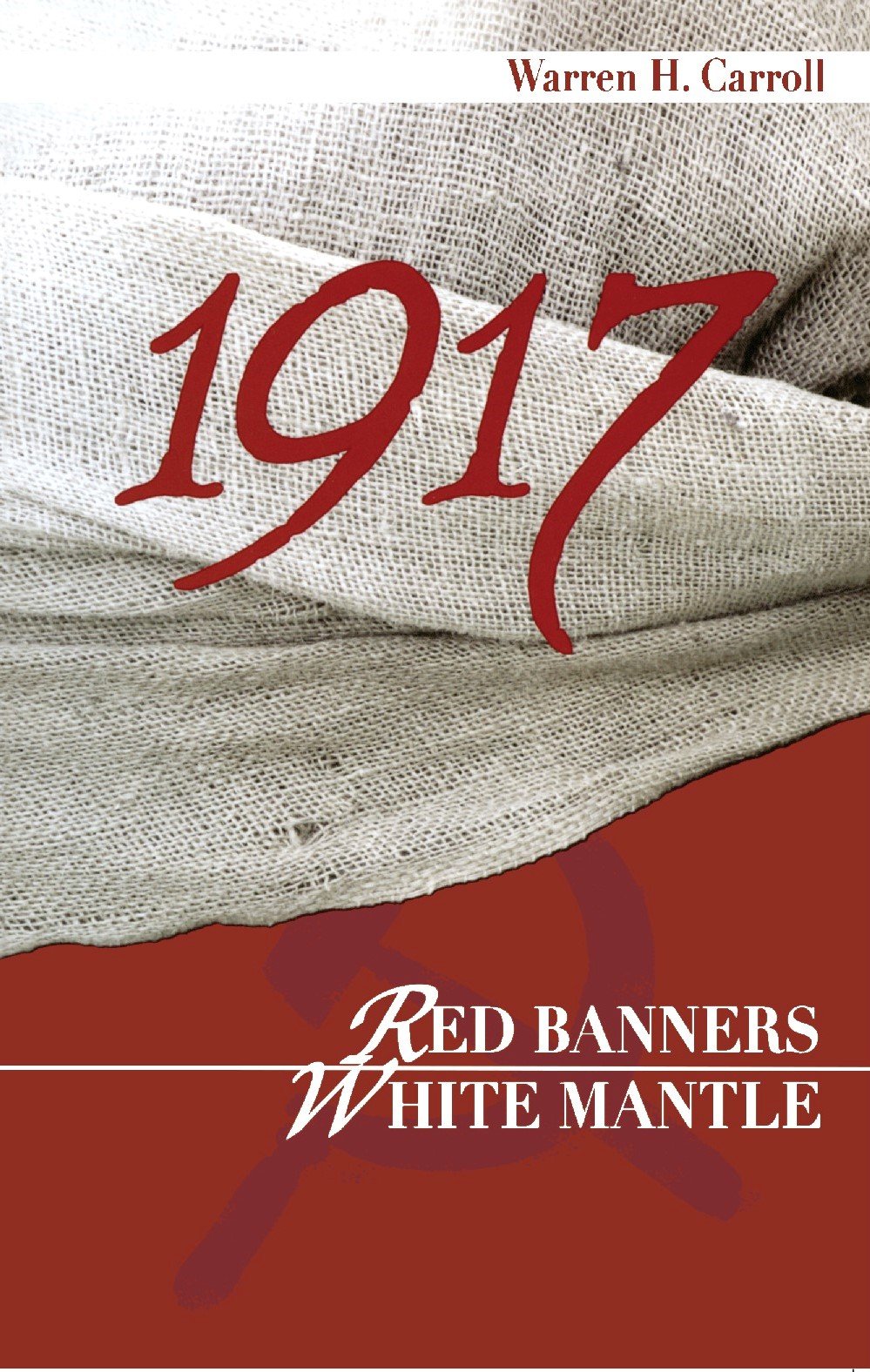 1917: Red Banners, White Mantle - Historical Book on Russian Revolution | Perfect for History Enthusiasts & Students