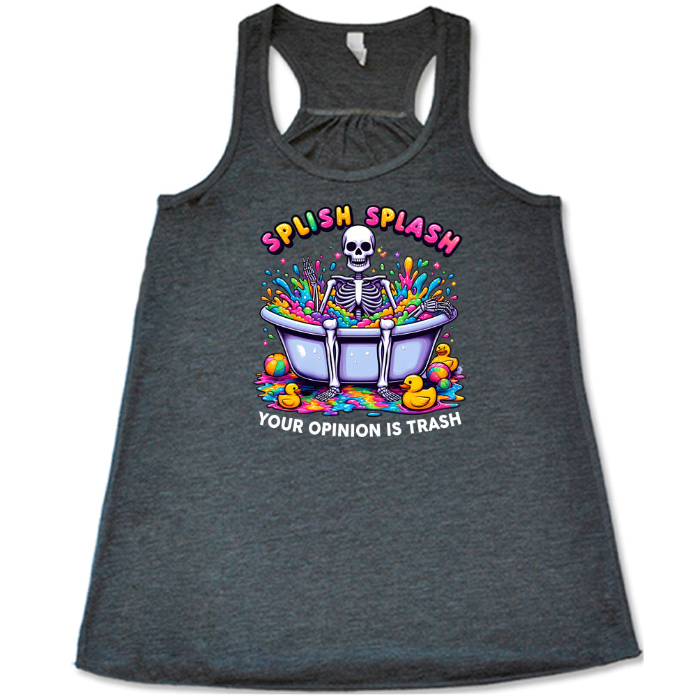 Funny Splish Splash Your Opinion Is Trash T-Shirt - Trendy Sarcastic Graphic Tee for Men & Women - Perfect for Casual Wear, Parties, and Gifts