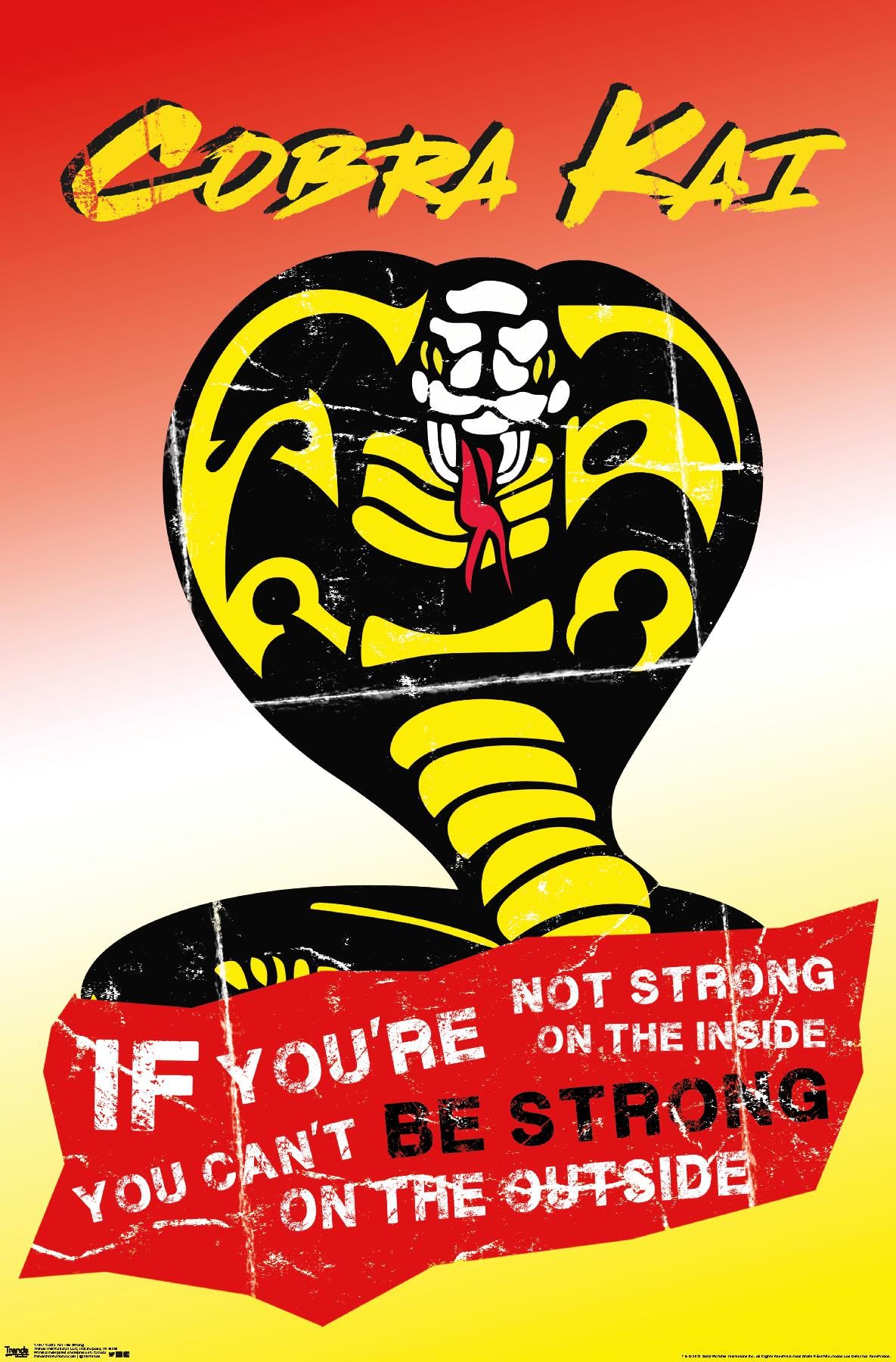 Cobra Kai Be Strong Wall Poster - 14.725 x 22.375 Inches Premium Unframed Decor - Perfect for Bedroom, Gym, Office & Man Cave Inspiration