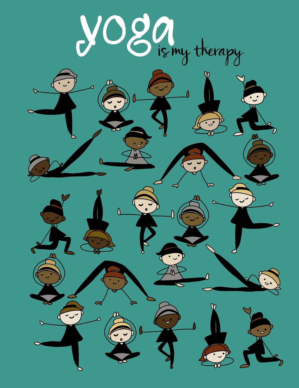 Yoga Is My Therapy - Inspirational Yoga Quote Notebook for Women, Lined Diary & Journal - Perfect Gift for Yoga Lovers - Ideal for Yoga Classes, Meditation & Daily Gratitude Practice