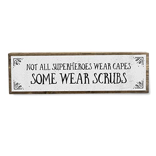 Not All Superheroes Wear Capes Some Wear Scrubs