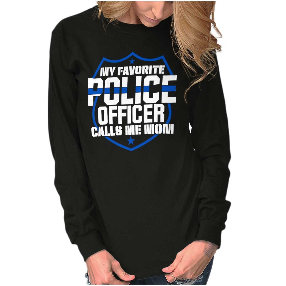 Brisco Brands Favorite Police Officer Calls Me Mom Women's Long Sleeve T-Shirt - Comfortable Cotton Tee for Law Enforcement Support, Gifts for Police Wives & Moms