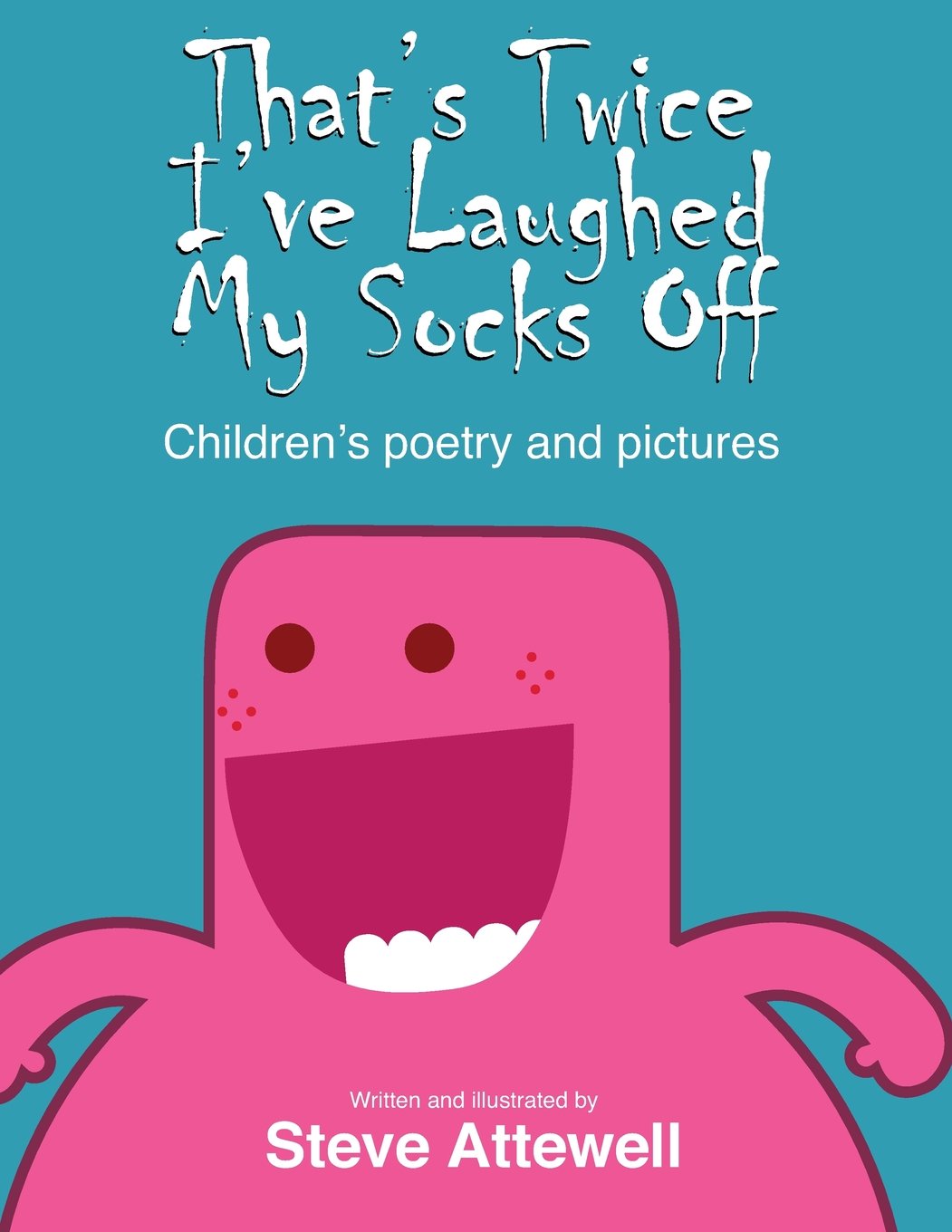 Funny Children's Poetry Book with Pictures - That's Twice I've Laughed My Socks Off | Perfect for Bedtime Stories & Early Readers