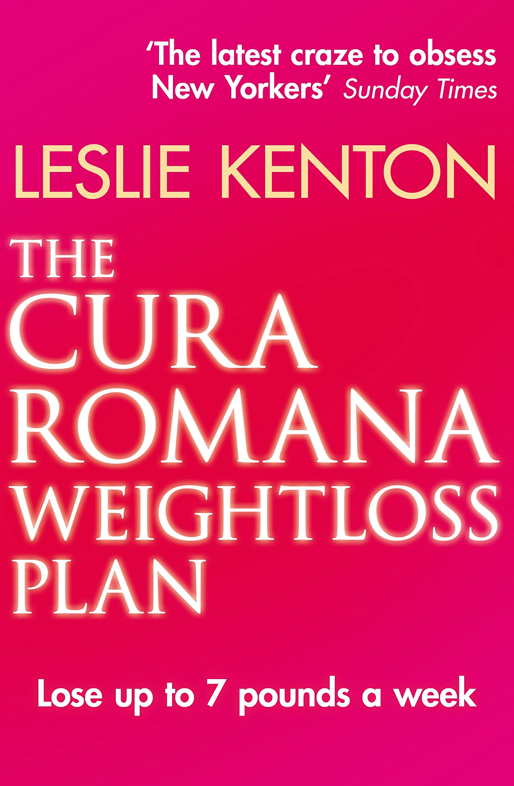 The Cura Romana Weight Loss Plan Book by Leslie Kenton | Natural Fat Burning Diet Guide for Healthy Lifestyle | Perfect for Home, Travel & Wellness Retreats