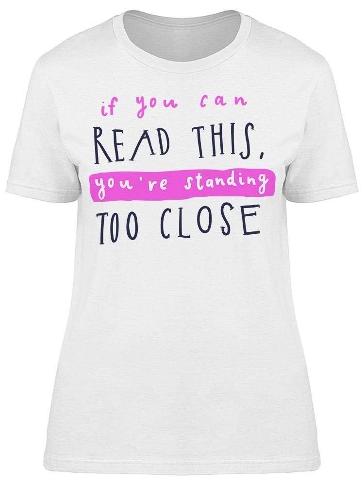 Smartprints Funny Sarcastic T-Shirt for Women - 