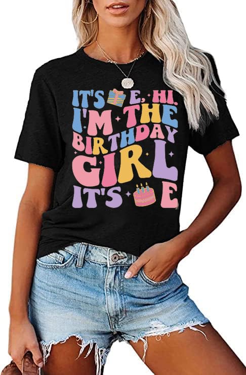 Birthday Girl Graphic Tee - Funny Women's Birthday T-Shirt - Cute Casual Top for Parties & Celebrations - Perfect Gift for Her Special Day