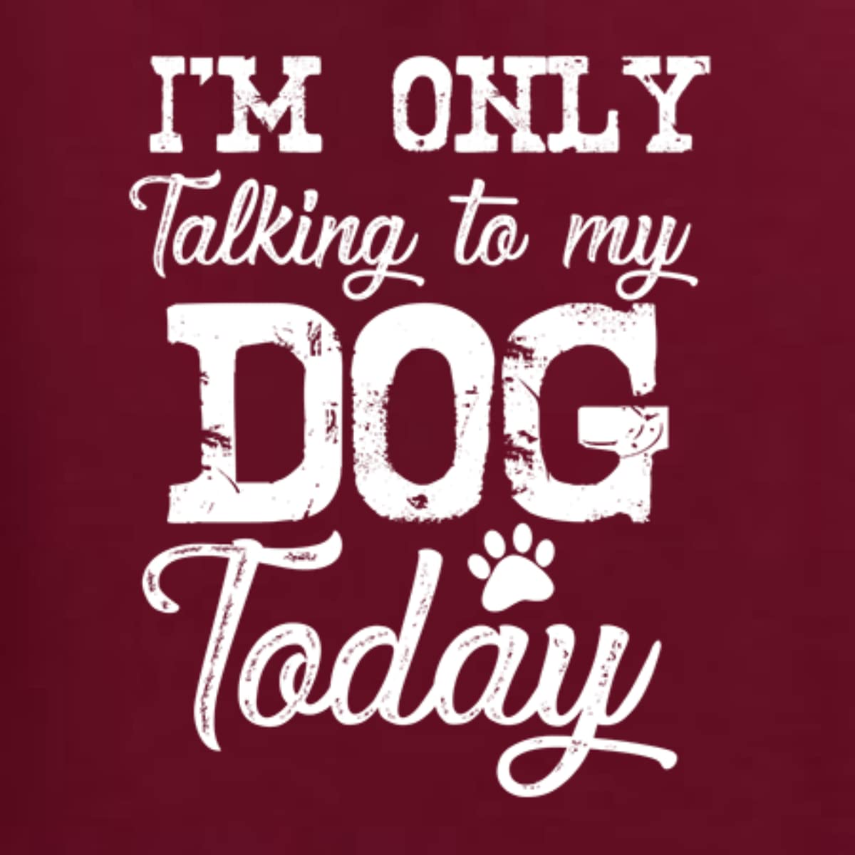 Wild Bobby 'I'm Only Talking to My Dog Today' Funny Dog Lover Graphic Sweatshirt - Unisex Crewneck Pullover for Pet Owners - Perfect for Casual Wear, Dog Walks & Pet Lover Gifts