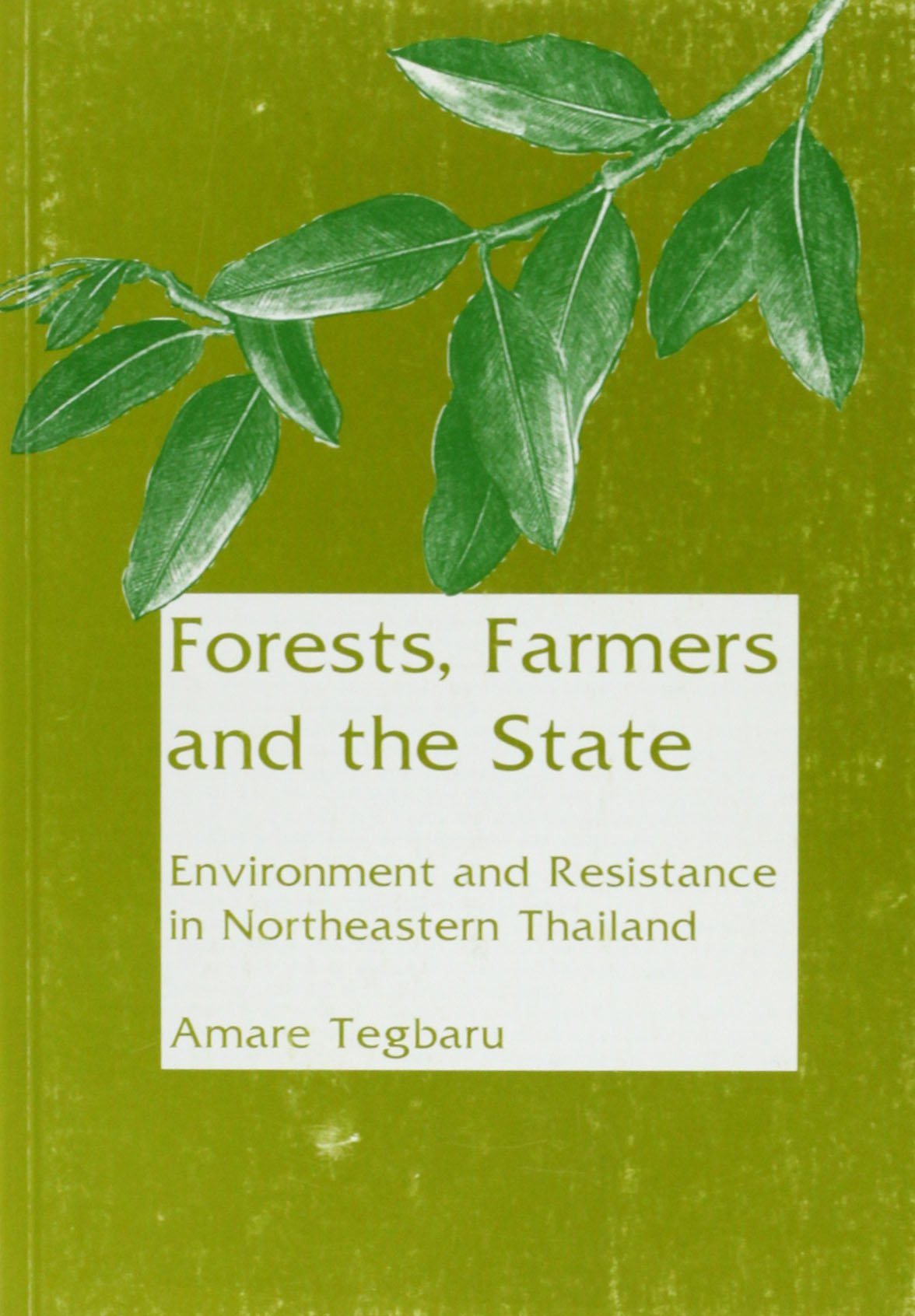 Forests, Farmers & the State: Environmental Resistance in Northeastern Thailand - Stockholm Social Anthropology Study | Academic Research on Rural Ecology & Political Struggles